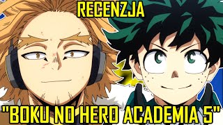 Czy to naprawdę najgorszy sezon? | Recenzja "BOKU NO HERO ACADEMIA SEZON 5"