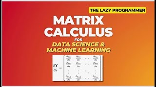 Math 0-1: Matrix Calculus for Data Science & Machine Learning Intro