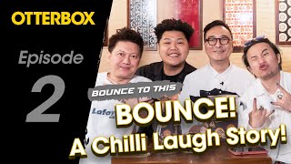 Bounce to This: EP2 Bounce! A Chilli Laugh Story (feat. Coba Cheng, Unkle Beach 灘叔 | 鄒凱光)