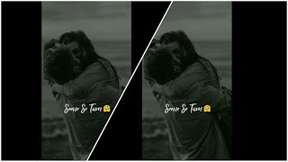 Seene se tum mere aake lag jao na Arijit Singh whatsapp status JATIN CREATION mood and couple status