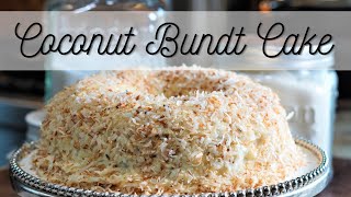 So DECADENT and elegant *  Coconut Bundt Cake Recipe