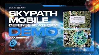 Skypath Mobile Defense Platform™ LIVE DEMO