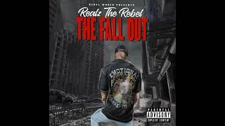 Realz The Rebel - We Gonna Make it ( The Fall Out)