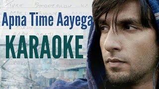 Apna Time Aayega Karaoke Version (Gully Boy)