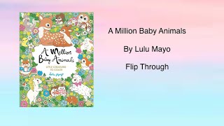 A Million Baby Animals by Lulu Mayo - Flip Through