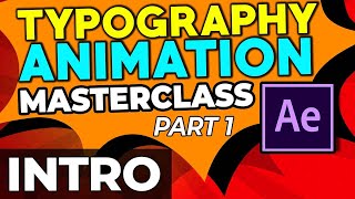 Intro Typography Animation | After Effects | Part 1 of 14 | Master Class