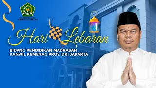 Selamat Hari Raya Idul Fitri 1444 H | Bidang Penmad DKI Jakarta