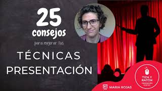 25 consejos para mejorar tus técnicas de presentacion