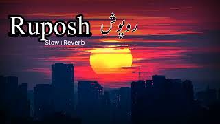 Ruposh | Wajhi Farooki | Slow Reverb In Raining  Song | Pakistan Drama Ost | Night Mood