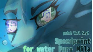 Speedpaint//for Water Fury Mila//Pain tool say2