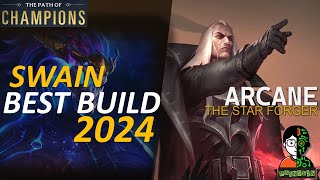 Swain Best Buid 2024 | The Star Forger Playthrough | LOR | Path of Champions