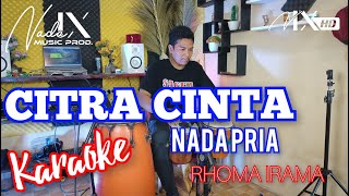 CITRA CINTA KARAOKE - RHOMA IRAMA - NADA PRIA - AUDIO HIGH QUALITY - NADA9 - DIDIK + LIRIK LAGU