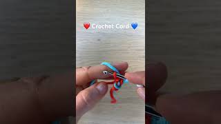 Crochet Cord 🧶🤩❤️ Super Easy 💙 #shorts #crochet #craft #handmade #diy #yarn #crochetideas