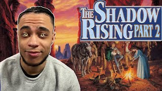 Care For the Living || The Shadow Rising by Robert Jordan Review Part 2 (Wheel of Time #4)