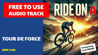 Tour De Force | Ride On (A)