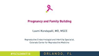 Pregnancy & Family Building after Breast Cancer, with Dr. Laxmi Kondapalli