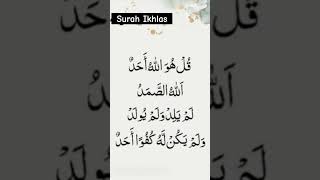 Surah Ikhlas || Qulhuwallahu Ahad #surahikhlas #quranrecitation #arabic