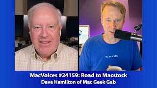 MacVoices #24159: Road to Macstock - Dave Hamilton of Mac Geek Gab