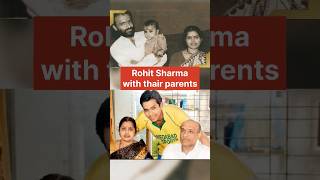 Rohit Sharma with thair parents#nowandthen #shortvideo #viralvideo #ytshorts #trandingshorts