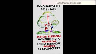 S.Messa V  dopo Pentecoste  2 Luglio 2023