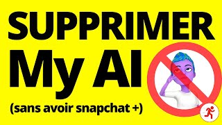 Supprimer My AI Snapchat (sans Snapchat Plus) (IPhone et android)