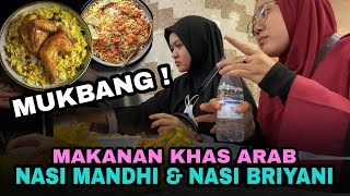 Mukbang Makanan khas Arab Nasi Mandhi dan Nasi Briyani