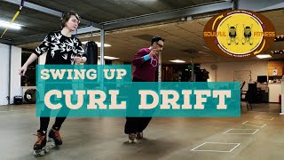 Swing Up Curl Drift