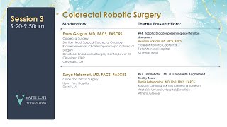 Session 3: Colorectal Robotic Surgery, Humans on the Cutting Edge of Robotic Surgery