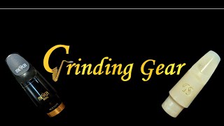 Grinding Gear - GS NY 6 & Meyer Connoisseur Mouthpiece Comparison