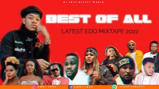 THE BEST OFF ALL EDO MIX, LATEST 2022