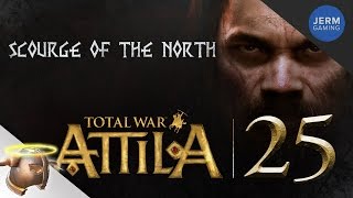 Total War Attila: Scourge of the North Viking Forefathers Campaign with EvilViking13 | Ep. 25