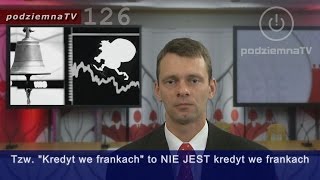 Robią nas w konia: Kredyty we frankach - jak oszukuje się ludzi "na kredyt walutowy" #126