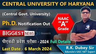 Phd.Admission 2024 | Central University of Haryana | Exam Date | Apply Form Now | R.K.Dubey