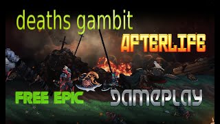 Deaths Gambit Afterlife gameplay part 1 epic free games #deathsgambitafterlife #gameplaywalkthrough