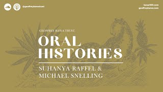 Oral Histories: Suhanya Raffel & Michael Snelling