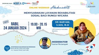 Sri Maryani, S.Sos, M.Si : Menyuarakan Layanan Rehabilitasi Sosial bagi Rungu Wicara