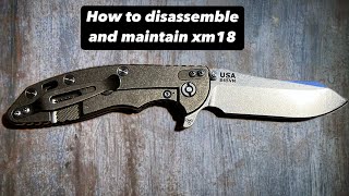 How to disassemble and maintain your Hinderer xm 18 3.5” ​⁠