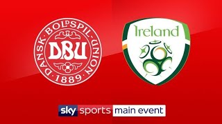 Denmark 1:1 Ireland all goals & highlights