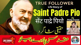 True Follower: The Life and Legacy of St. Padre Pio | Fr. James Shamaun Production - Ep 28