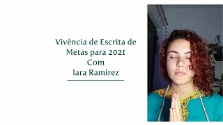 Vivência de Escrita de Metas para 2021