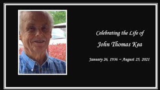 John Thomas Kea Memorial Service