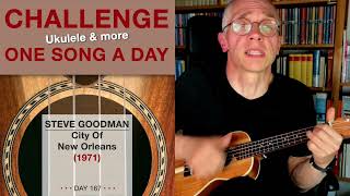 Steve Goodman • City Of New Orleans (Ukulele-Cover) – #167