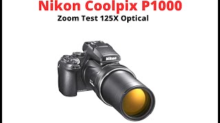 Nikon Coolpix P1000 Video Samples Test