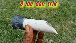 8 IDE DAN TRIK YANG JARANG SEKALI ORANG TAU