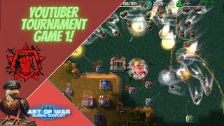 Art of War 3 - Youtuber Tournament Game 1!