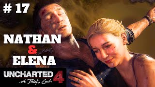 UNCHARTED 4 : A THIEF'S END | HINDI GAMEPLAY WALKTHROUGH - PART 17 | NATHAN & ELENA 💕💞