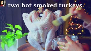 The story of two hot smoked  turkeys, 糖熏火鸡的故事