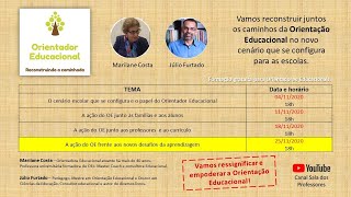 Resgatando a Orientação Educacional - Webinário 4