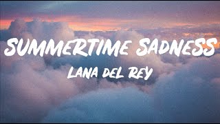 Lana Del Rey - Summertime Sadness (Lyrics)