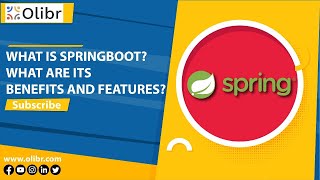 WHAT IS SPRING BOOT? WHAT ARE ITS BENEFITS AND FEATURES?